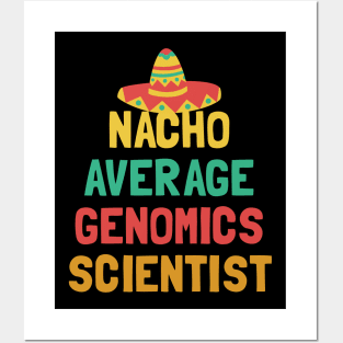 Not Your Average Genomics Scientist Posters and Art